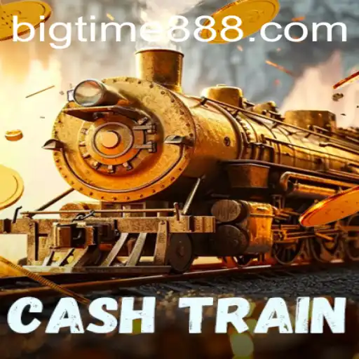 Unveiling CashTrain: The Ultimate Gaming Experience Powered by BigTime88