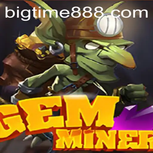 Explore the World of GemMiner: A Comprehensive Guide