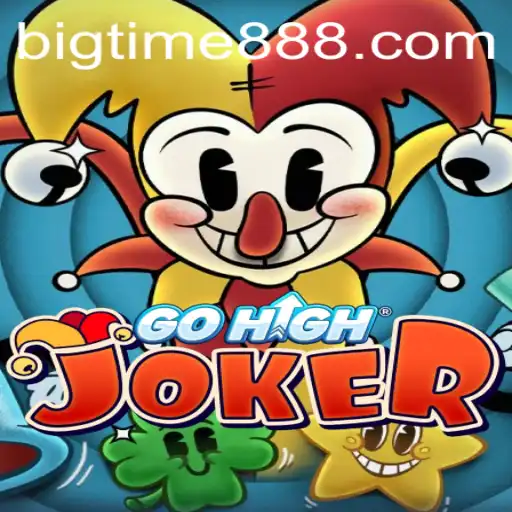 GoHighJoker: An In-Depth Look at the Thrilling Game Featuring BigTime88