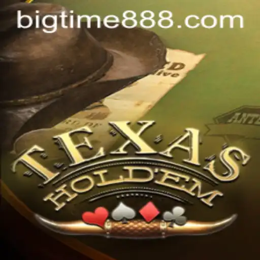 Mastering Texas Hold'em with BigTime88